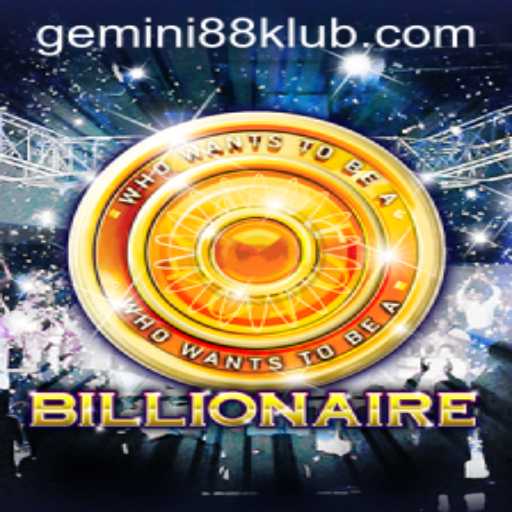 Exploring Billionaire: The Exciting World of Gemini88's Latest Game