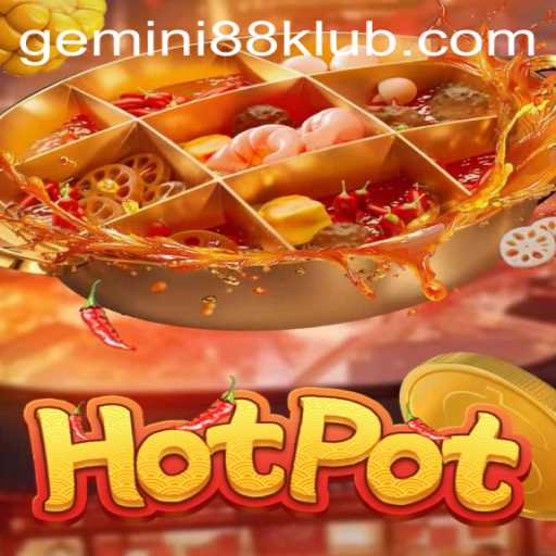 Exploring the Exciting World of Hotpot: The Ultimate Gaming Experience